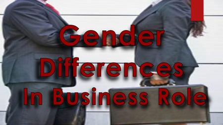 Gender Differences In Business Role