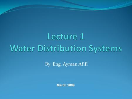 Lecture 1 Water Distribution Systems