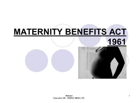 MATERNITY BENEFITS ACT 1961