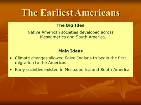 The Earliest Americans