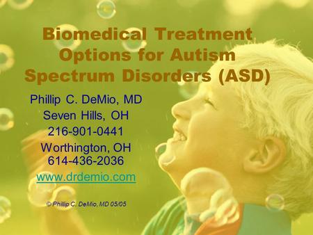 Biomedical Treatment Options for Autism Spectrum Disorders (ASD)