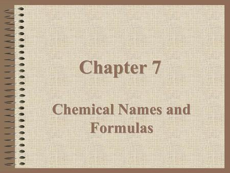 Chemical Names and Formulas