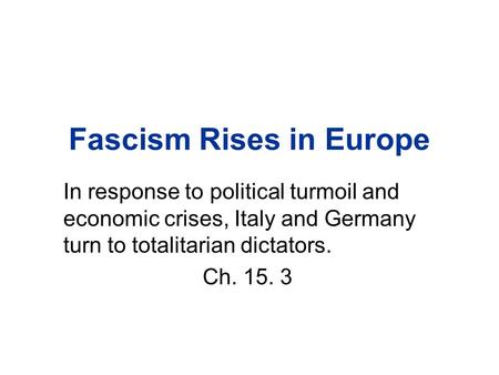 Fascism Rises in Europe