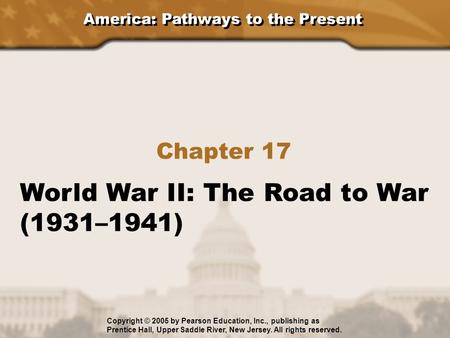 World War II: The Road to War (1931–1941)