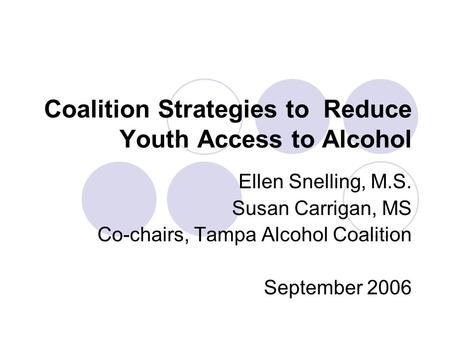 Coalition Strategies to Reduce Youth Access to Alcohol