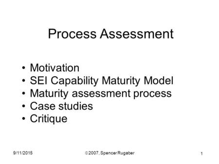 Process Assessment Motivation SEI Capability Maturity Model