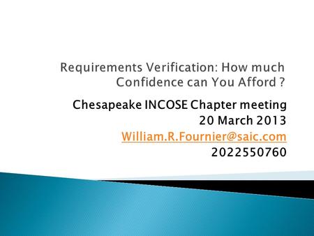 Chesapeake INCOSE Chapter meeting 20 March 2013 2022550760.