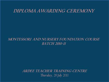 DIPLOMA AWARDING CEREMONY