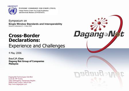 Cross-Border Declarations: Experience and Challenges