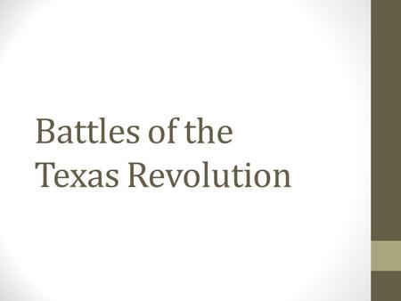 Battles of the Texas Revolution