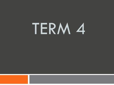 Term 4.