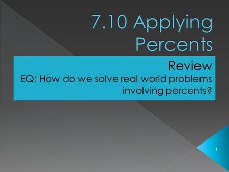 1. 7 or 7.00 Why is seven right? 20 x.35 100 60 7.00.