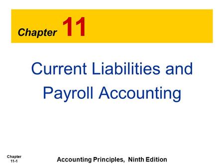 Accounting Principles, Ninth Edition