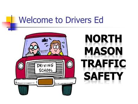 Welcome to Drivers Ed. Highway Transportation System (HTS) A SYSTEM is a group of elements that work together to fulfill a purpose. Cell Phone Satellite.