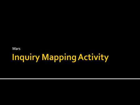 Mars.  Focus Finding evidence of water on another planet. Using GIS to evaluate likelihood and determine best location.  Lesson Objectives Understand.