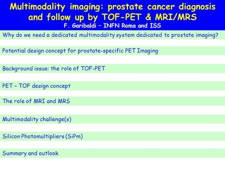F. Garibaldi – INFN Roma and ISS