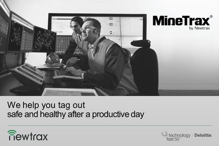 We help you tag out safe and healthy after a productive day.