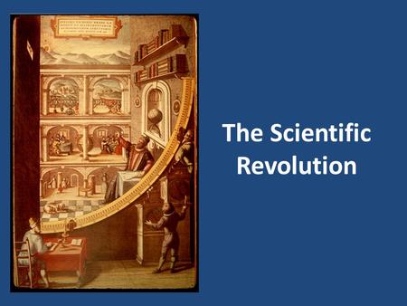 The Scientific Revolution