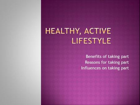 Healthy, Active Lifestyle