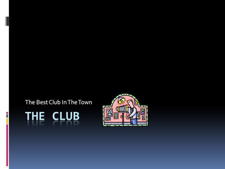 The Best Club In The Town. The Workout  We offer numerous classes per week  Boxing 14  Step9  Yoga12  Pilates8  Spinning10  Dance5.