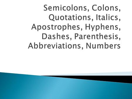  Rule 1:  Use a semicolon to join parts of a compound sentence that are similar (places where one could use a comma and coordinating conjunction) 