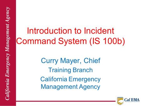 Introduction to Incident Command System (IS 100b)