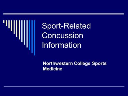 Sport-Related Concussion Information Northwestern College Sports Medicine.