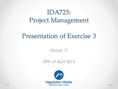 IDA725: Project Management Presentation of Exercise 3