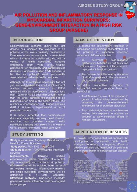 To provide information that will facilitate the development of appropriate public health strategies to reduce the negative effects of ultrafine particles.