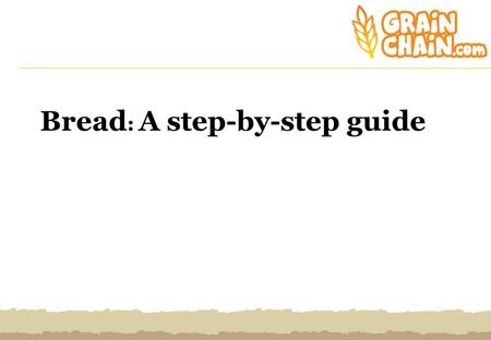 Bread : A step-by-step guide. Step 1 Sieve 450g of strong white flour into a large bowl then Add 25g of butter and rub it in with your fingertips Add.