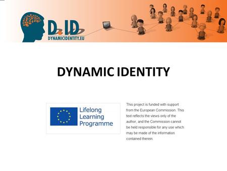 DYNAMIC IDENTITY. Elements of film language grammar Introduction to the subject SHOT SIZES – FRAMING.