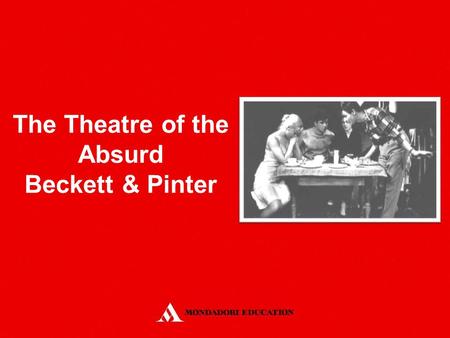 The Theatre of the Absurd