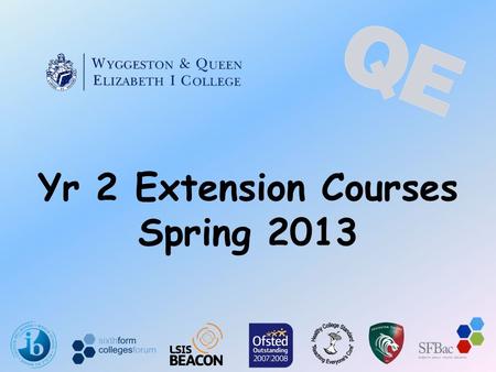 Yr 2 Extension Courses Spring 2013. AS Citizenship.