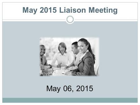 May 2015 Liaison Meeting May 06, 2015. Announcements & Discussion Summer Upgrade – to Symphony 3.5 If WF installed under (each) user login to the computer,