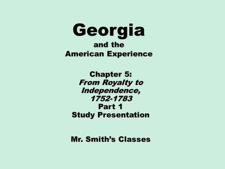 Georgia and the American Experience