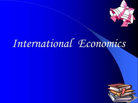 International  Economics