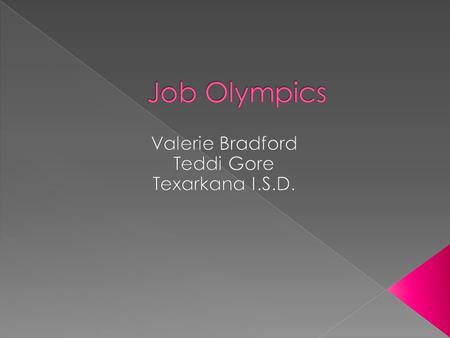  Motivation to learn job skills  Motivation to improve social skills  Opportunities to form new friendships  Experience with actual employers 