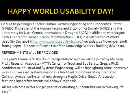 Be sure to join Virginia Tech's Human Factors Engineering and Ergonomics Center (HFEEC) & chapter of the Human Factors and Ergonomics Society (HFES) and.