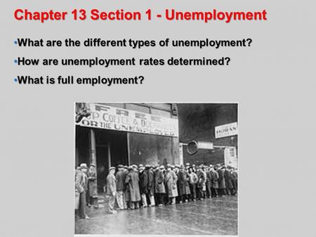 Chapter 13 Section 1 - Unemployment