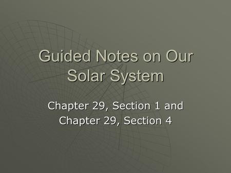 Guided Notes on Our Solar System