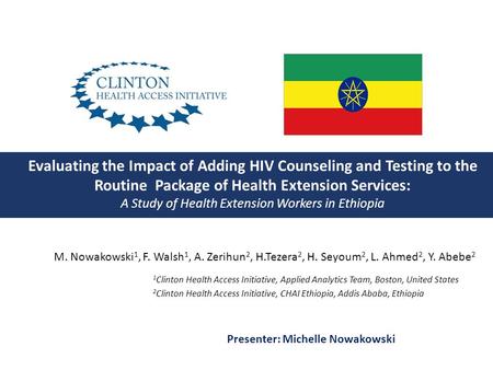 Evaluating the Impact of Adding HIV Counseling and Testing to the Routine Package of Health Extension Services: A Study of Health Extension Workers in.