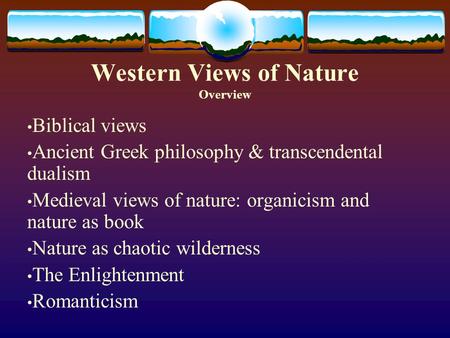 Western Views of Nature Overview