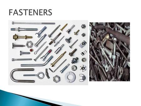 FASTENERS.