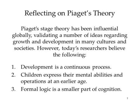 Reflecting on Piaget’s Theory