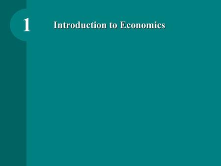 1 Introduction to Economics. 1 What Happens When U.S. High-Technology Firms Move to China? 1.1 Explain these three key economic ideas: People are rational.