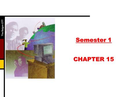 Semester 1 CHAPTER 15.