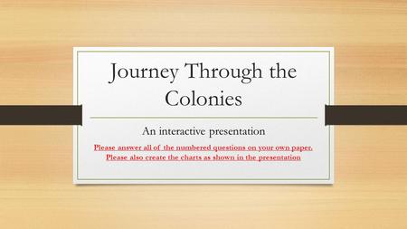 Journey Through the Colonies