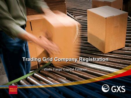 Trading Grid Company Registration Wells Fargo Capital Finance.