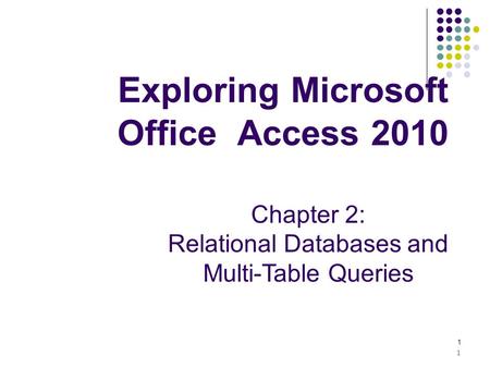 Exploring Microsoft Office Access 2010