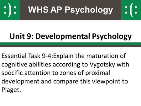 Unit 9: Developmental Psychology